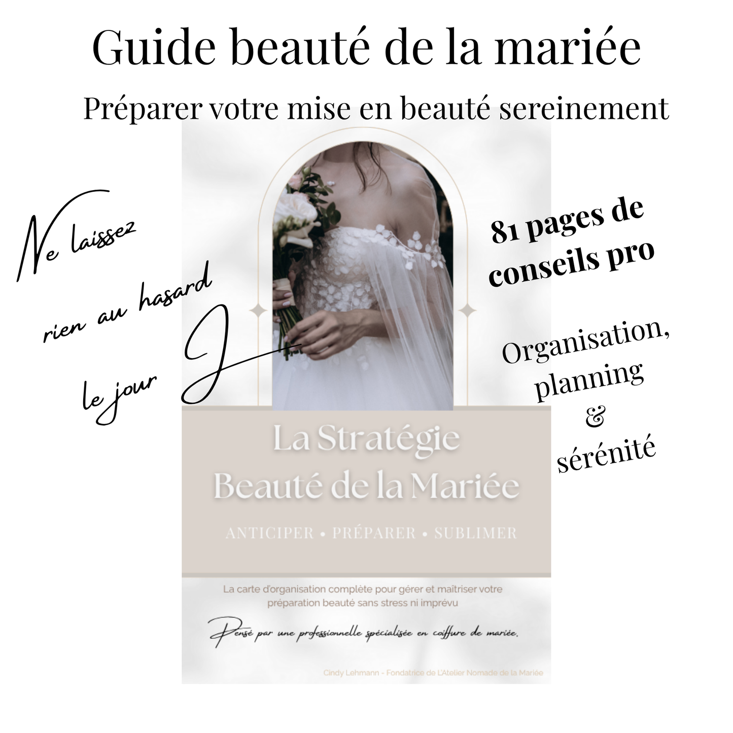La Stratégie Beauté de la Mariée – Le guide essentiel pour une mariée sereine