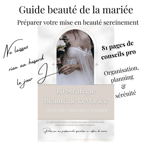 La Stratégie Beauté de la Mariée – Le guide essentiel pour une mariée sereine